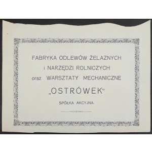 Slévárna železa, továrna na zemědělské nářadí a mechanická dílna OSTRÓWEK - I Em., - 5 000 marek