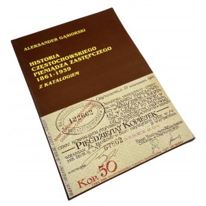 ALEKSANDER GĄSIOREK - História čenstochovských náhradných peňazí 1861-1939