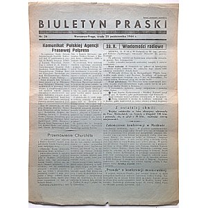 BIULETYN PRASKI. Warszawa - Praga, środa 25 października 1944 r. Nr.26. Wyd. i druk jw. Format 25/34 cm. s. 2...