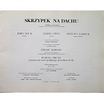 [PROGRAM]. Skrzypek na Dachu (Fiedler on the Roof) musical w dwóch aktach, trzech częściach...