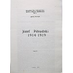 GIERTYCH JEDRZEJ. Józef Piłsudski 1914 - 1919. Tom I - III. Londyn 1979/1982/1990. Nakładem autora...