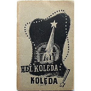 SIEDLECKI JAN. Hej, kolęda, kolęda! Pieśni na Boże Narodzenie. [Lubeka 1945]. Printed in Germany by H. O...