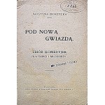 MORZYCKA FAUSTYNA. Pod nową gwiazdą. Zbiór komedyjek dla dzieci i młodzieży. W-wa 1911...