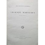 SZELBURG ZAREMBINA EWA. Legendy Warszawy. Wydanie II. W-wa 1939. Nakład GiW. Druk Zakł. Druk. F...