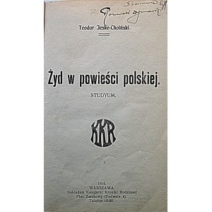 JESKE - CHOIŃSKI TEODOR. Żyd w powieści polskiej. Studyum. W-wa 1914. Nakładem Księgarni Kroniki Rodzinnej...