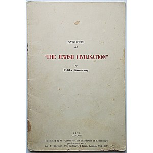 KONECZNY FELIKS. Synopsis of The Jewisch Civilisation by [...]. London 1975...