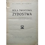 KRUSZYŃSKI JÓZEF. Rola Światowa Żydostwa. Włocławek 1923. Wyd...