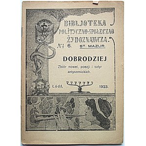 MAZUR ST. Zbiór nowel, poezji i satyr antysemickich. Łódź 1923...