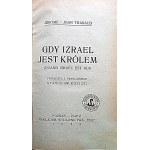 THARAUD HIERONIM i JAN. Gdy Izrael jest królem. Przełożył z francuskiego Stanisław Kozicki...