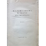WOLNOMULARSTWO W ŚWIETLE ENCYKLOPEDYJ. Wypisy. W-wa 1934. Druk. Jan Cotty. Format 16/23 cm. s. [2] k., IV...