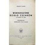 FAJANS ROMAN. Dzieło Cezarów (Z podróży po Libji). Przedmowa Marszałka Italo Balbo. W-wa 1935...