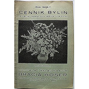 CENNIK BYLIN Rok 1936/7. Hodowla i skład nasion Bracia Hoser Warszawa. Jerozolimska 45...