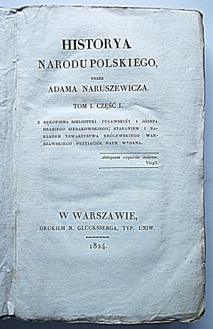 NARUSZEWICZ ADAM. Historya Narodu Polskiego, przez [...] Tom I. Część I...