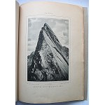 PAMIĘTNIK TOWARZYSTWA TATRZAŃSKIEGO. Rok 1906. Tom XXVII. Kraków 1906. Wydawnictwo i nakład Towarzystwa. Druk...