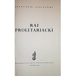 GONCZYŃSKI FRANCISZEK. Raj proletariacki. London 1950. Wydawnictwo „GRYF” Publications Ltd. Printed by N...