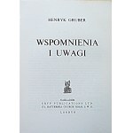 GRUBER HENRYK. Memoiren und Notizen. 1892 - 1942. London 1968. veröffentlicht und gedruckt von GRYF Publications....