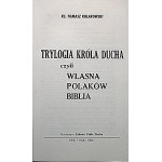 KOŁAKOWSKI TOMASZ. Trylogia Króla Ducha czyli Własna Polaków Biblia. New York 1982...