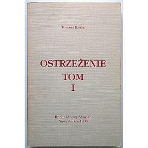 GOAT TOMASZ [HENRYK PAWELEC]. Warning. Volume I. New York 1996 Slavic Renewal Movement. By the Author...