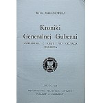 MARCINOWSKA WITA. Kroniki Generalnej Guberni. Opowiadania z kraju pod okupacją niemiecką. Londyn 1945...