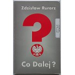 RURARZ ZDZISŁAW M. [Satz von 14 Büchern und Broschüren]. 1). Die Weglosigkeit der polnischen Landwirtschaft. Chicago 2000...