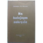 RURARZ ZDZISŁAW M. [Zestaw 14 książek i broszur]. 1). Bezdroża Polskiego Rolnictwa. Chicago 2000...