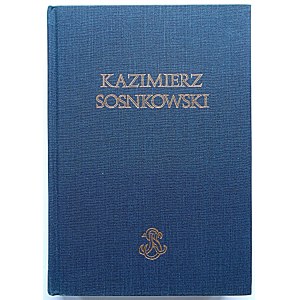 SOSNKOWSKI KAZIMIERZ. Thought - Work - Fight...