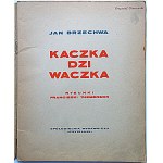 BRZECHWA JAN. Kaczka dziwaczka. Rysunki Franciszki Themerson. Wrocław 1945...