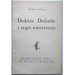 LOFTING HUGH. Doktór Dolittle i jego zwierzęta. Napisał [...]. W-wa 1934. Wydawnictwo J...