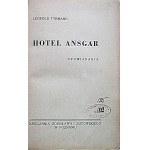 TYRMAND LEOPOLD. Hotel Ansgar. Opowiadania. Poznań 1947. Księgarnia Zdzisława Gustowskiego. Druk...
