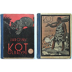 ROSNY J. H. - Senior. Die Riesenkatze (Kzamów Tiger). Eine Romanze aus der Urzeit. Übersetzt von Ignacy Mrozowski...