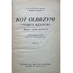 ROSNY J. H. - starszy. Kot olbrzym (Tygrys Kzamów). Romans z czasów pierwotnych. Przełożył Ignacy Mrozowski...