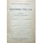 de VILLIERS de S`ISLE - ADAM AUGUST. Przygoda Tse - I -La. W przekładzie Wacława Rogowicza. W-wa [1927]. Wyd...