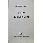 PRUTKOWSKI JÓZEF. Kult jedenastki. W-wa 1966. Wyd. MON. Druk. Wojskowe Zakłady Graficzne. Format 11/18 cm. s...
