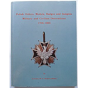 WESOŁOWSKI ZDZISŁAW P. Polish Orders, Medals...