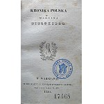 BIELSKI MARCIN. Kronika Polska. W-wa 1830. w Drukarni A. Gałęzowskiego i Komp. Format 10/15 cm. S. 240. Schutzumschlag.
