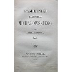BARTLOMIEJ MICHALOWSKIS MEMOIREN. Vom Autor des Monats November. [Eigentlich: Henryk Rzewuski]. Abteilung I...