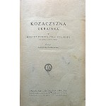 RAWITA GAVRONSKI FRANCIS. Kozaczyzna Ukrainna in the Republic of Poland to the end of the 18th century....