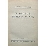 ANTONI SLONIMSKI. In a barrel through Niagara. W-wa 1936. Towarzystwo Wydawnicze RÓJ. Print. Zakł. Graf. Phoenix...