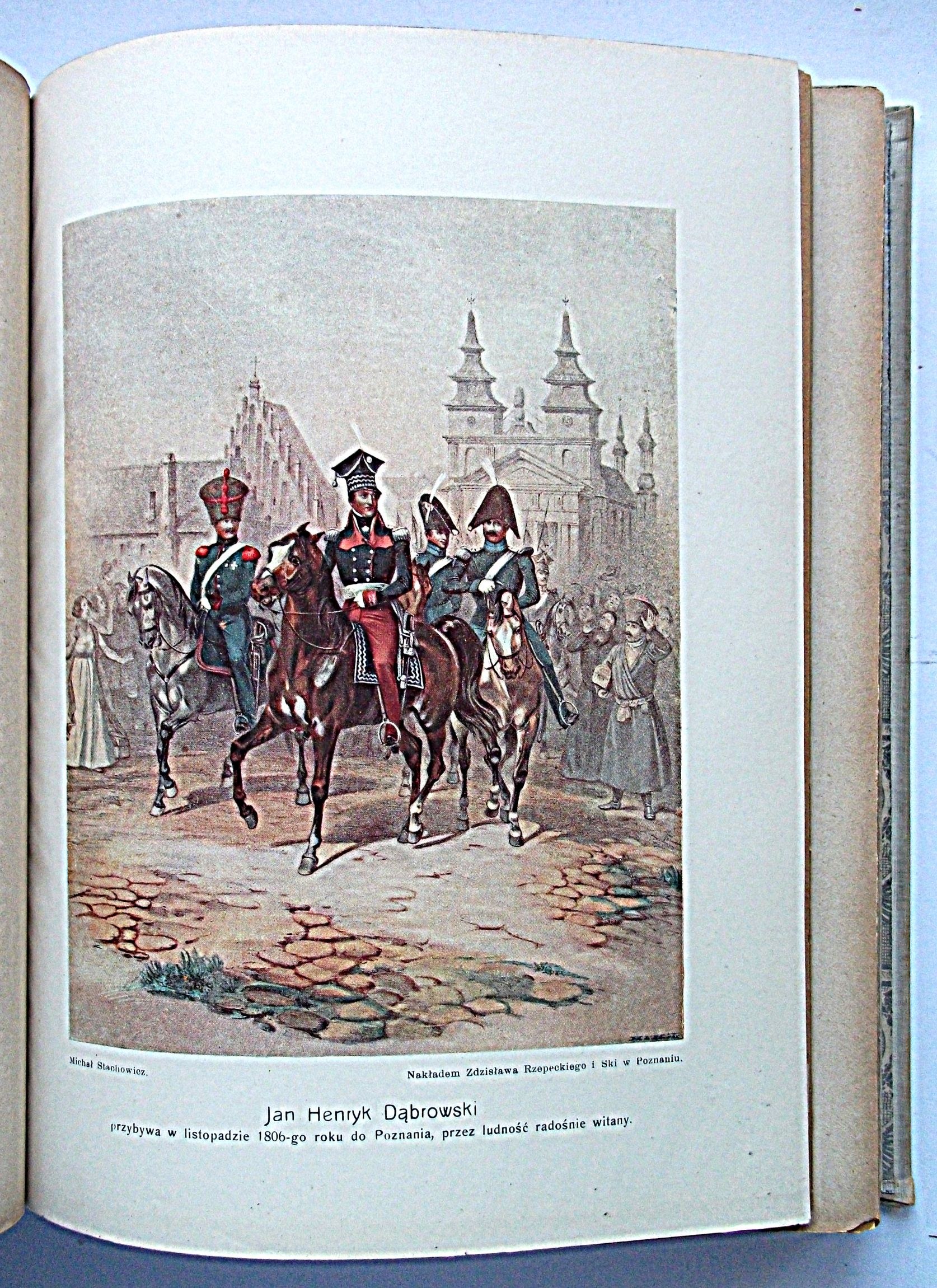 KUKIEL MARYAN. W setną rocznicę 1812 - 1912. Dzieje oręża polskiego w