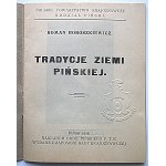 HOROSZKIEWICZ ROMAN. Traditions of the Pinsk region. Pinsk 1928. published by the Pinsk Branch of the P.T.K....