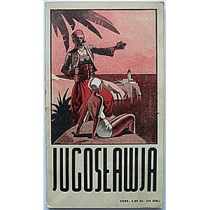LUBACZEWSKI MICHAEL - opracowanie. Jugoslawien. Leitfaden mit 90 Abbildungen. Zusammengestellt von [...]. W-wa 1935...