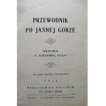 FÜHRER FÜR JASNA GÓRA. Zusammengestellt von P. Alexander, Paulin. Drucken. T. Naglowski und S-ki. Format 11/16 cm. p..