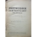 PRZEWODNIK TURYSTYCZNY PO POLSCE. Z 16 mapami województw wg nowego podziału administracyjnego. W-wa 1938...