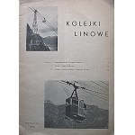 RAABE EUGENIUS. Seilbahnen. W-wa 1935. Druck aus Eisenbahningenieur Nr. 5 (129) - 7 (131) von 1935....