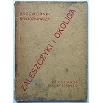 SCHWARTZ JÓZEF. Przewodnik krajoznawczy. Zaleszczyki i okolica. Tarnopol 1931...