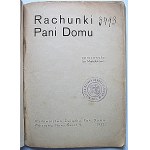 MANDUKOWA IZA - opracowanie. Rachunki Pani Domu. Opracowała [...]. W-wa 1932. Wydawnictwo Związku Pań Domu...