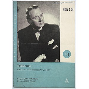KARASIŃSKI ADAM - Musik. WŁAST ANDRZEJ - Liedtext. Francois. Walzer aus dem Repertoire von Mieczysław Fogg. Kraków 1958...