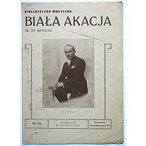 RATOLD ST. - polnische Wörter. Ul. A. P. Weiße Akazie. W-wa [1920er/30er Jahre]. Gedruckt von B. Rudzki Nr. 82...
