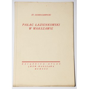 DUNIN-KARWICKI Stanislaw. Lazienki-Palast in Warschau, 1930