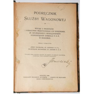 [kolejnictwo, unikat!, egz. autorski] Podręcznik służby wagonowej, 1925. Oprac. Józef Machalicki, Władysław Kochański.